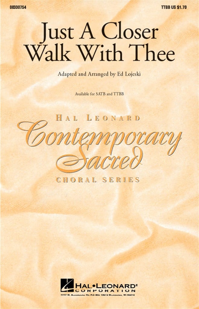 Just A Closer Walk With Thee (arr. Lojeski) (TTBB)